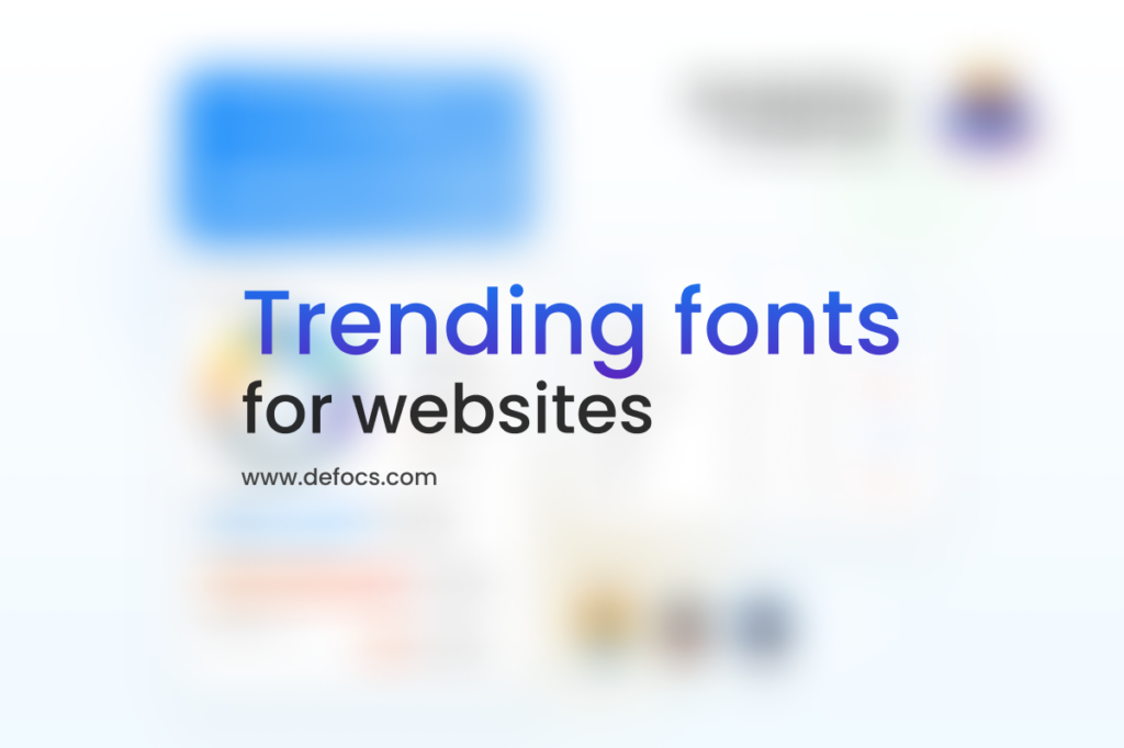 Trending fonts for website 2024